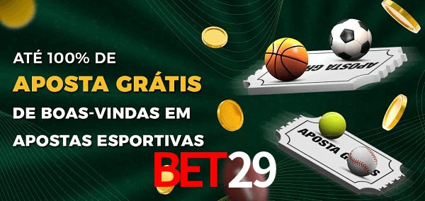 BET29 Ate 100% de Aposta Gratis